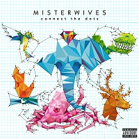 MisterWives – Coloring Outside The Lines