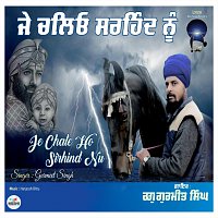 Gurmeet Singh – Je Chale Ho Sirhind Nu