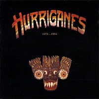 Hurriganes – Hurriganes 1978-1984