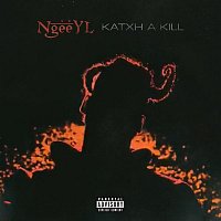 NGeeYL – Katxh a Kill