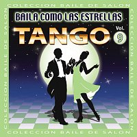 Přední strana obalu CD Baila Como Las Estrellas, Vol. 9: Tango