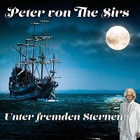 Peter von the Sirs – Unter fremden Sternen