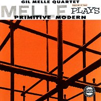 Gil Melle Quartet – Primitive Modern / Quadrama