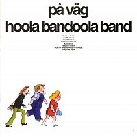 Hoola Bandoola Band – Pa vag