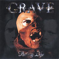Grave – Hating Life