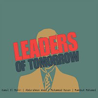 Mamdouh Mohamed – Leaders of Tomorrow, Vol. 5: How To Be a Leader