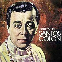 Santos Colón – A Portrait Of Santos Colón