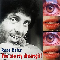 René Reitz – You Are My Dreamgirl (Radio Mix)
