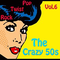 Přední strana obalu CD The Crazy 50s Vol. 6