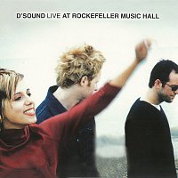 D'Sound – Live At Rockefeller Music Hall [Live At Rockefeller Music Hall / Oslo / 1997]