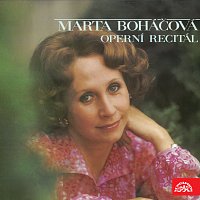Marta Boháčová – Operní recitál