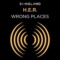 H.E.R. – Wrong Places