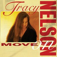 Tracy Nelson – Move On