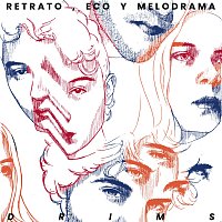 DRIMS – Retrato, Eco Y Melodrama