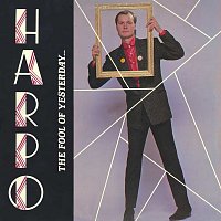 Harpo – The Fool Of Yesterday