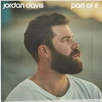 Jordan Davis – Part Of It