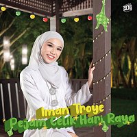 Iman Troye – Pejam Celik Hari Raya