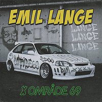 Emil Lange, Omrade 69 – Lange, Lange, Lange (Emil Lange x Omrade 69)