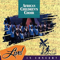 African Children's Choir – Live In Concert [Live]