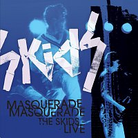 Skids – Masquerade Masquerade - The Skids Live