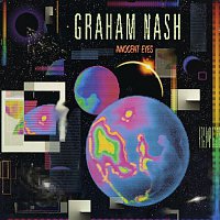 Graham Nash – Innocent Eyes