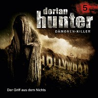 Dorian Hunter – 05: Der Griff aus dem Nichts