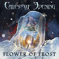 Tales of Evening – Flower of Frost
