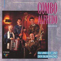 Combo Alfredo – Du und ich und der Silbermond
