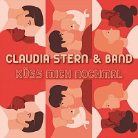 Claudia Stern & Band – Küss mich nochmal