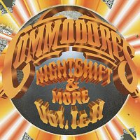 Commodores – Nightshift & More, Vol. I & II