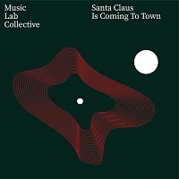 Music Lab Collective – Santa Claus Is Coming To Town [Arr. for Guitar]