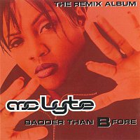 MC Lyte – Badder Than B Fore [Clean Version]