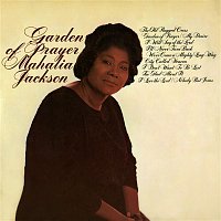 Mahalia Jackson – Garden of Prayer