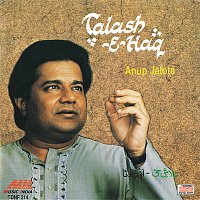 Anup Jalota – Talash -E- Haq