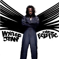 Wyclef Jean – The Ecleftic -2 Sides II A Book