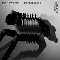 Matthew Koma – Kisses Back (Acoustic)