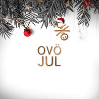 OVO – Jul