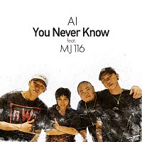 AI, MJ116 – You Never Know