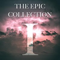 Různí interpreti – The Epic Collection I (Original Score)