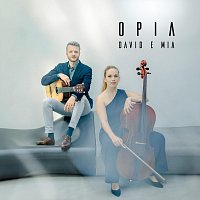 David e Mia – Opia