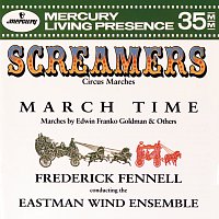 Eastman Wind Ensemble, Frederick Fennell – Screamers