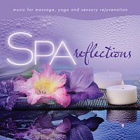 David Arkenstone – Spa - Reflections: Music For Massage, Yoga, And Sensory Rejuvenation