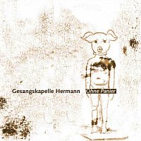 Gesangskapelle Hermann – Ohne Panier