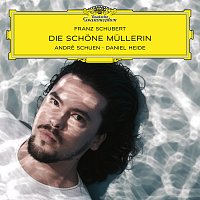 Andre Schuen, Daniel Heide – Schubert: Die schone Mullerin, Op. 25, D. 795 MP3