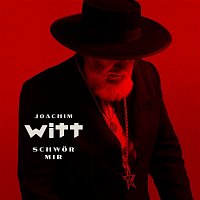 Joachim Witt – Schwor mir