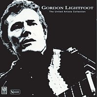 Gordon Lightfoot – The United Artists Collection