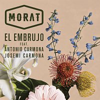 Morat, Antonio Carmona, Josemi Carmona – El Embrujo