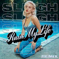 Zara Larsson – Ruin My Life (Sleigh Remix)