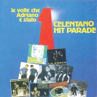 Adriano Celentano – Celentano Hit Parade / Le Volte Che Adriano E' Stato Primo