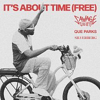 Que Parks, Savage Society, Silverberg – It's About Time (Free)
